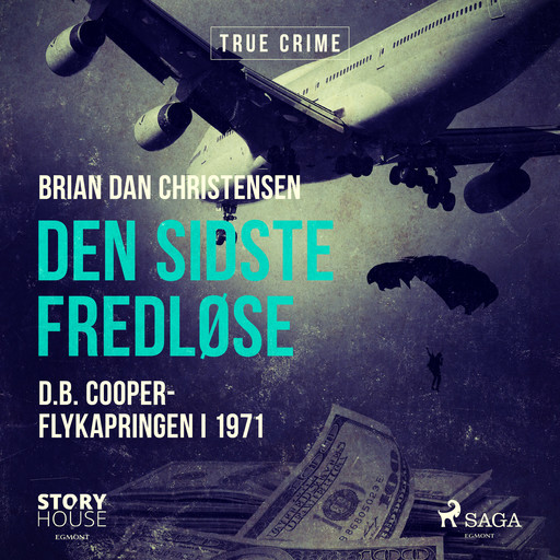 Den sidste fredløse - D.B. Cooper-flykapringen i 1971, Brian Dan Christensen
