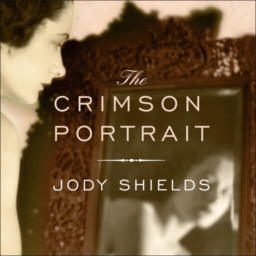 The Crimson Portrait, Jody Shields