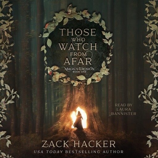 Those Who Watch From Afar, Zack Hacker