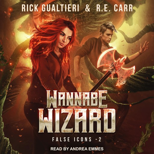 Wannabe Wizard, Rick Gualtieri, R.E. Carr