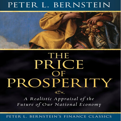 Price of Prosperity, Peter L.Bernstein