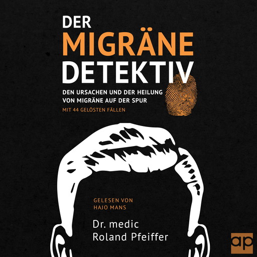 Der Migräne-Detektiv, medic Roland Pfeiffer