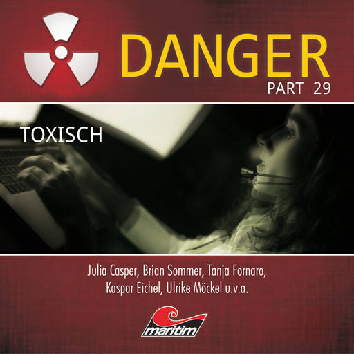 Danger, Part 29: Toxisch, Markus Topf, Pola Geisler