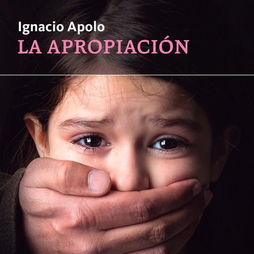 La apropiación, Ignacio Apolo