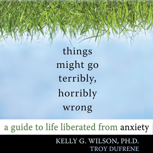 Things Might Go Terribly, Horribly Wrong, Kelly Wilson, Toy DuFrene