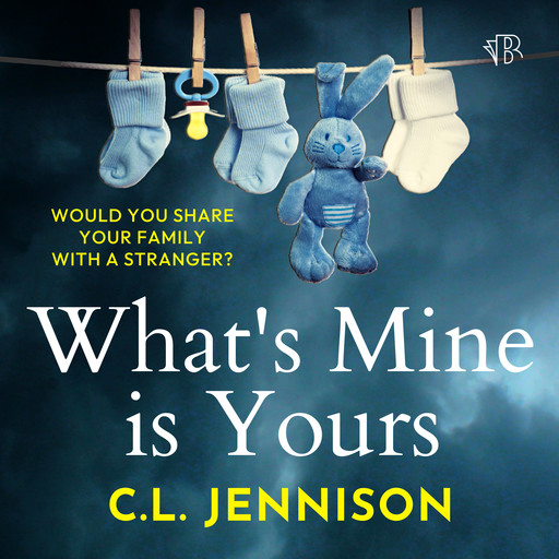 What's Mine Is Yours, C.L. Jennison