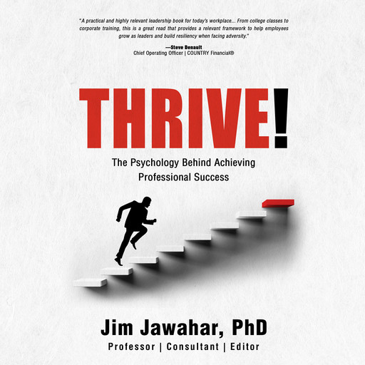 Thrive!, Jim Jawahar