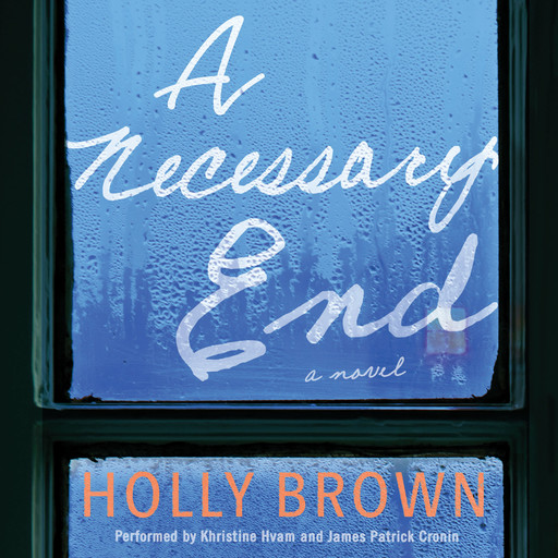 A Necessary End, Holly Brown