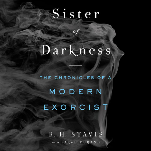 Sister of Darkness, R.H. Stavis, Sarah Durand