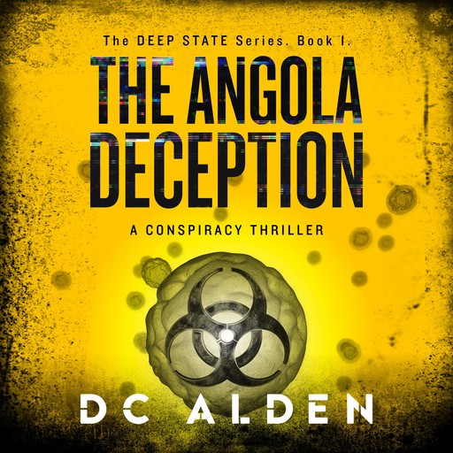 The Angola Deception, DC Alden