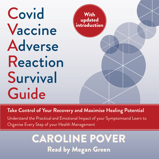 Covid Vaccine Adverse Reaction Survival Guide, Caroline Pover