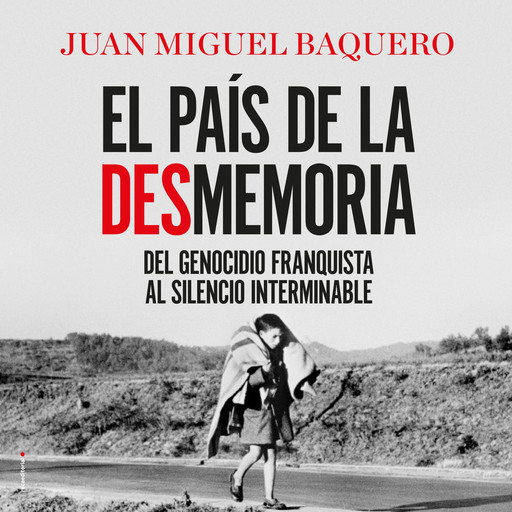 El país de la desmemoria, Juan Miguel Baquero