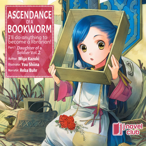 Ascendance of a Bookworm: Part 1 Volume 2, Miya Kazuki