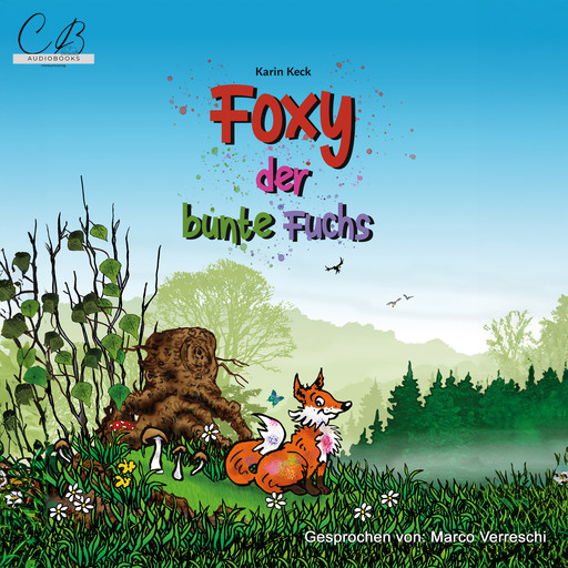 Foxy , der bunte Fuchs, Karin Keck