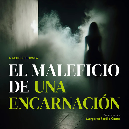 El Maleficio de una Encarnación, Martin Rehorska