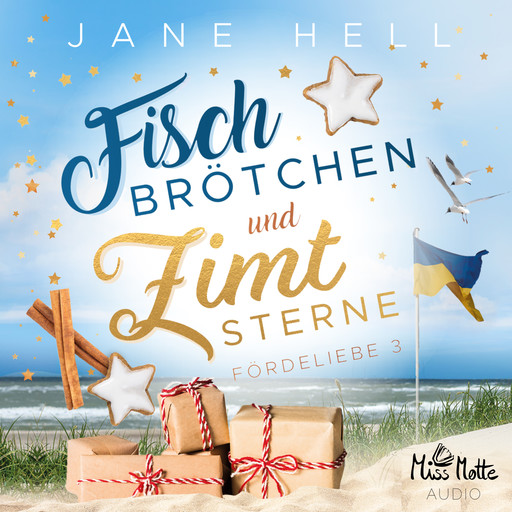 Fischbrötchen und Zimtsterne: Ein Ostseeroman | Fördeliebe 3, Jane Hell