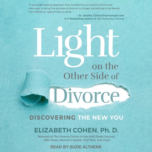 Light on the Other Side of Divorce, Elizabeth Cohen