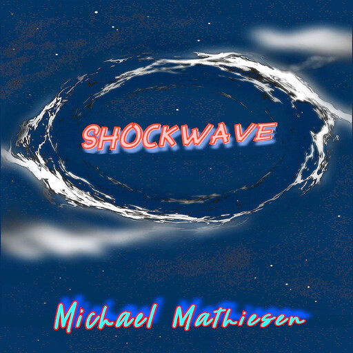 Shockwave, Michael Mathiesen