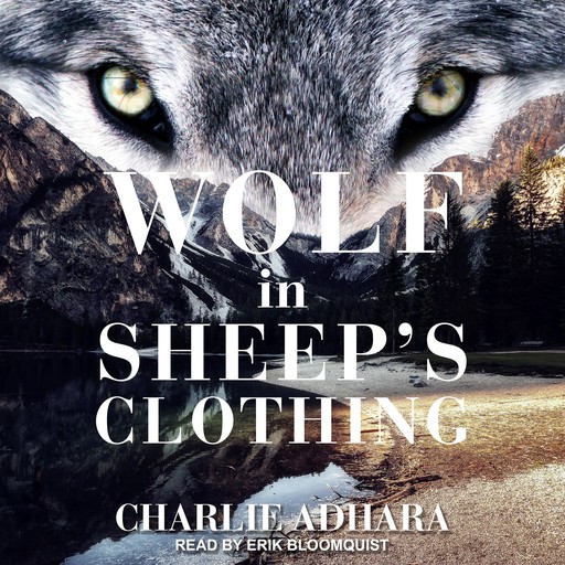 Wolf in Sheep's Clothing, Charlie Adhara