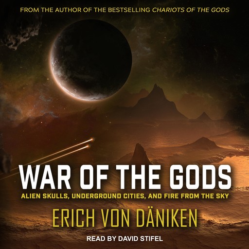 War of the Gods, Erich Von Daniken