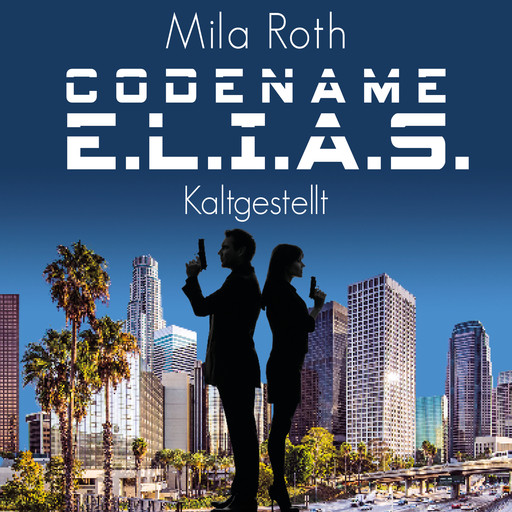 Codename E.L.I.A.S. – Kaltgestellt, Mila Roth