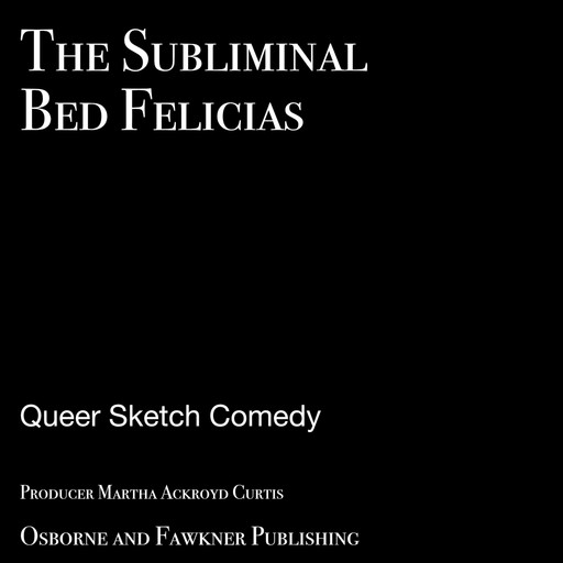 The Subliminal Bed Felicias, 