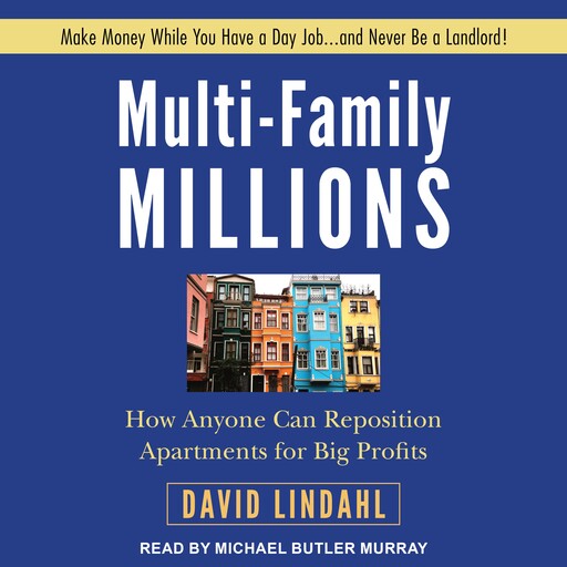 Multi-Family Millions, David Lindahl