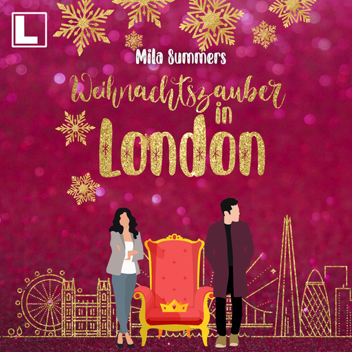 Weihnachtszauber in London (ungekürzt), Mila Summers