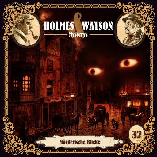 Holmes & Watson Mysterys, Folge 32: Mörderische Blicke, Marcus Meisenberg
