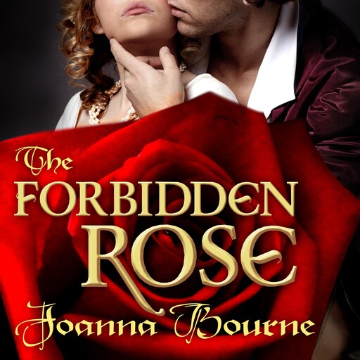 The Forbidden Rose, Joanna Bourne