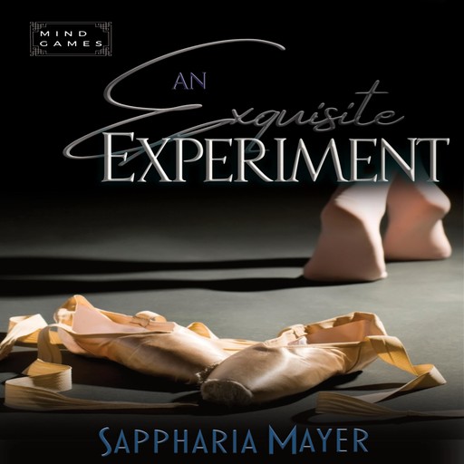 An Exquisite Experiment, Sappharia Mayer