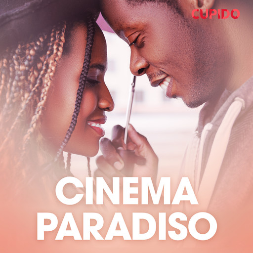 Cinema Paradiso - erotiska noveller, Cupido