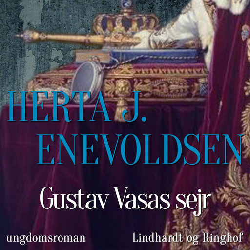 Gustav Vasas sejr, Herta J Enevoldsen