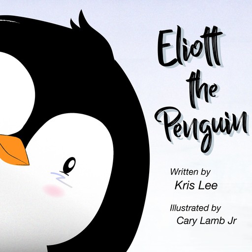 Eliott The Penguin, Kris Lee