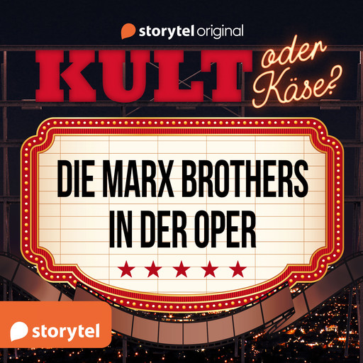 Kult oder Käse? - "Die Marx Brothers in der Oper", Tommy Krappweis, Alexa Waschkau, Barbara Landsteiner, Florian Schmidt, Alexander Waschkau