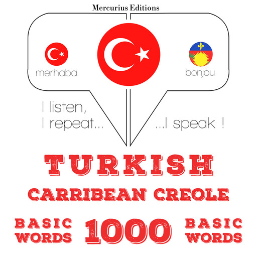 Türkçe - Karayip Kreyolu: 1000 temel kelime, JM Gardner