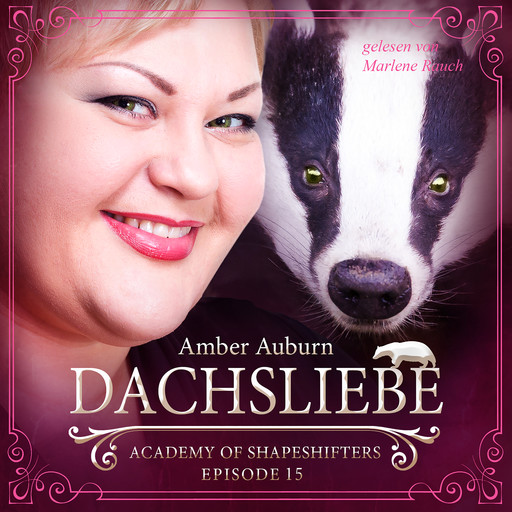Dachsliebe, Episode 15 - Fantasy-Serie, Amber Auburn