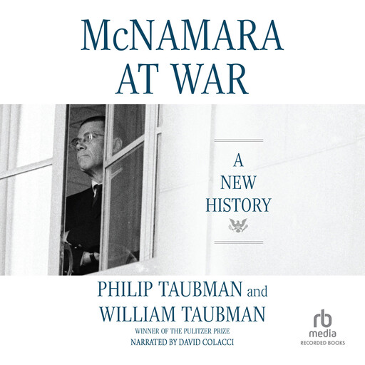 McNamara at War, Philip Taubman, William Taubman