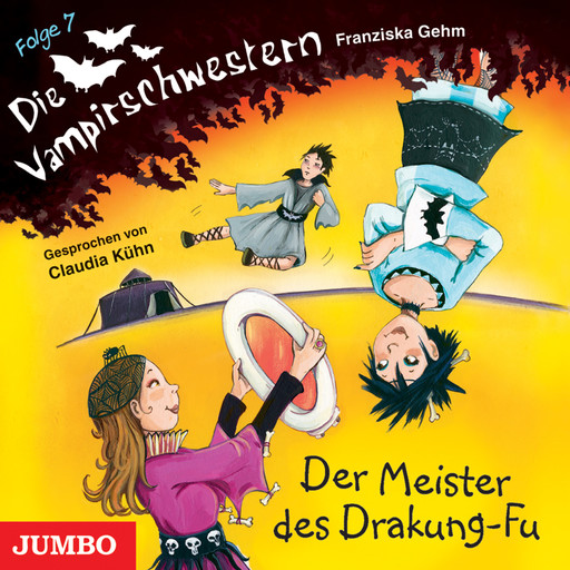 Die Vampirschwestern. Der Meister des Drakung-Fu [Band 7], Franziska Gehm
