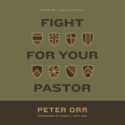 Fight for Your Pastor, Peter Orr
