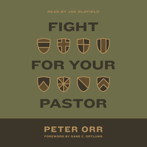 Fight for Your Pastor, Peter Orr