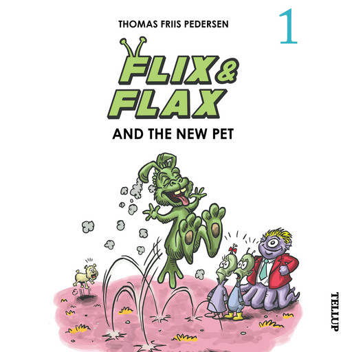 Flix & Flax #1: Flix & Flax and the New Pet, Thomas Friis Pedersen