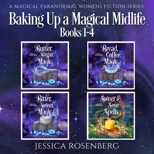 Baking Up a Magical Midlife Books 1-4, Jessica Rosenberg