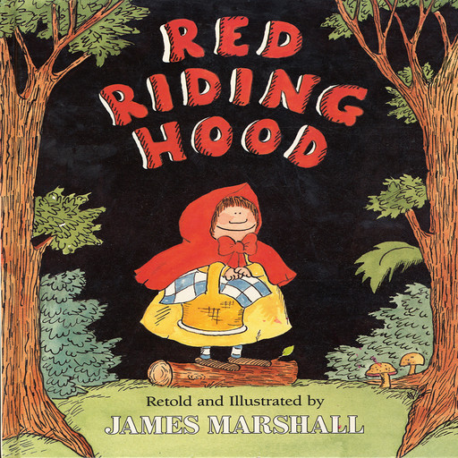 Red Riding Hood, James Marshall