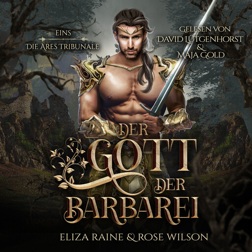 Der Gott des Krieges (Die Ares Tribunale 1) Griechische Fantasy Hörbuch, Eliza Raine, Rose Wilson