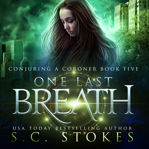 One Last Breath, S.C. Stokes
