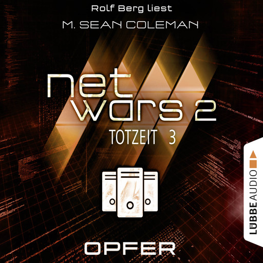 Netwars, Staffel 2: Totzeit, Folge 3: Opfer, M. Sean Coleman