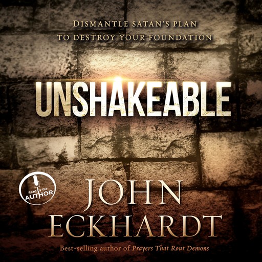 Unshakeable, John Eckhardt