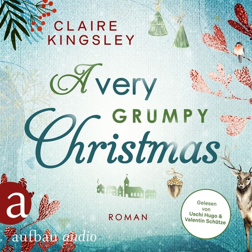 A very grumpy Christmas (Ungekürzt), Claire Kingsley