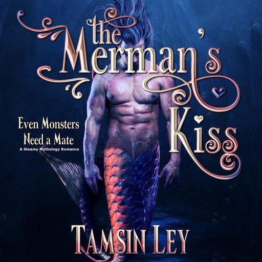 The Merman's Kiss, Tamsin Ley